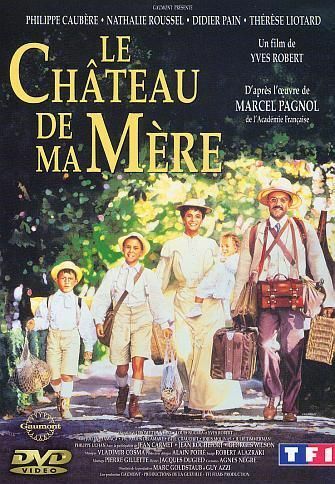 Livrenpoche : Le Château de ma Mère - Yves Robert - DVD