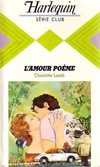Livrenpoche : L'amour poème - Charlotte Lamb - Livre