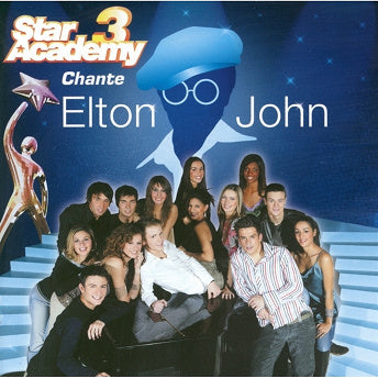 Livrenpoche : Star Academy chante Elton John - Star Academy 3 - CD