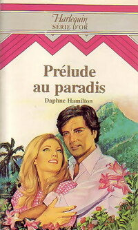 Livrenpoche : Prélude au paradis - Daphne Hamilton - Livre