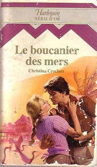 Livrenpoche : Le boucanier des mers - Christina Crockett - Livre