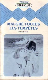 Livrenpoche : Malgré toutes les tempêtes - Sara Seale - Livre