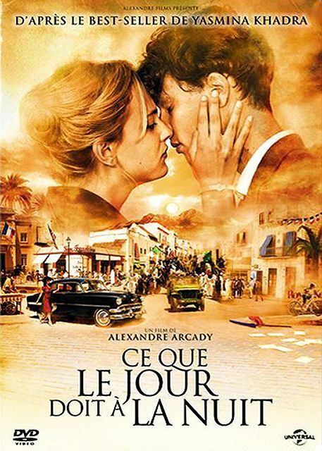 Livrenpoche : Ce que le jour doit à la nuit - Alexandre Arcady - DVD