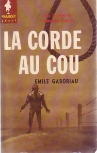 Livrenpoche : La corde au cou - Emile Gaboriau - Livre