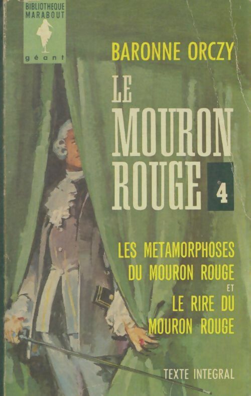 Livrenpoche : Le mouron rouge Tome IV - Baronne Orczy - Livre