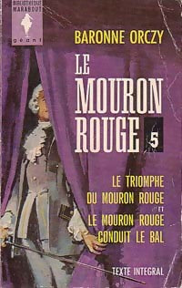 Le mouron rouge Tome V - Baronne Orczy - Livre