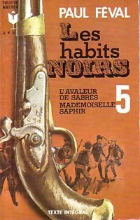 Les habits noirs Tome V - Paul Féval - Livre