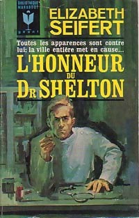 Livrenpoche : L'honneur du Dr Shelton - Elizabeth Seifert - Livre