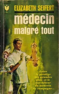 Livrenpoche : Médecin malgré tout - Elizabeth Seifert - Livre
