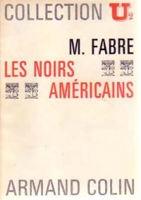 Les Noirs américains - Michel Fabre -  U2 - Livre