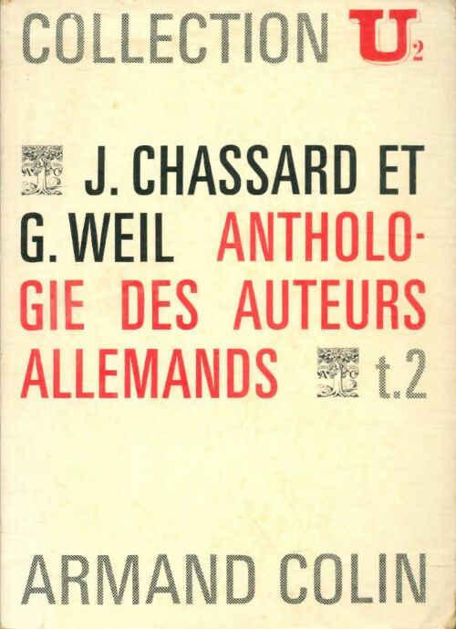 Livrenpoche : Anthologie des auteurs allemands Tome II - Gonthier Weil, Jean Chassard - Livre