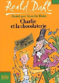 Livrenpoche : Charlie et la chocolaterie - Roald Dahl - Livre