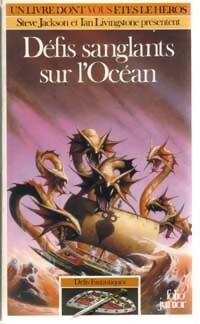 Livrenpoche : Défis fantastiques Tome XVI : Défis sanglants sur l'océan - Steve Jackson, Ian Livingstone - Livre