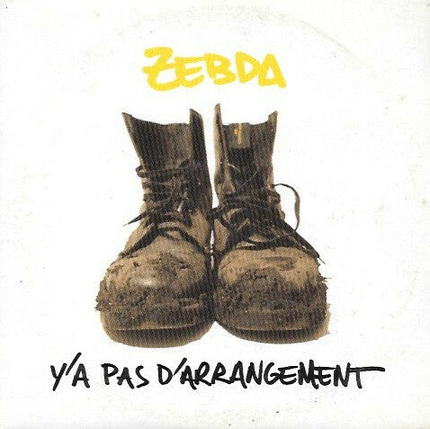 Livrenpoche : Zebda - Y'a pas d'arrangement - Zebda - CD