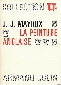 Livrenpoche : La peinture anglaise - Jean-Jacques Mayoux - Livre