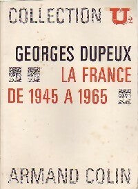 Livrenpoche : La France de 1945 à 1969 - Georges Dupeux - Livre