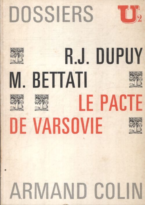 Le pacte de Varsovie - Mario Bettati - Livre