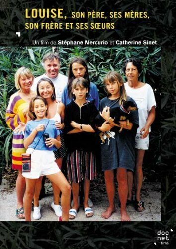 Livrenpoche : Louise, son père, ses mères, son frère et ses soeurs - Stéphane Mercurio, Catherine Sinet - DVD