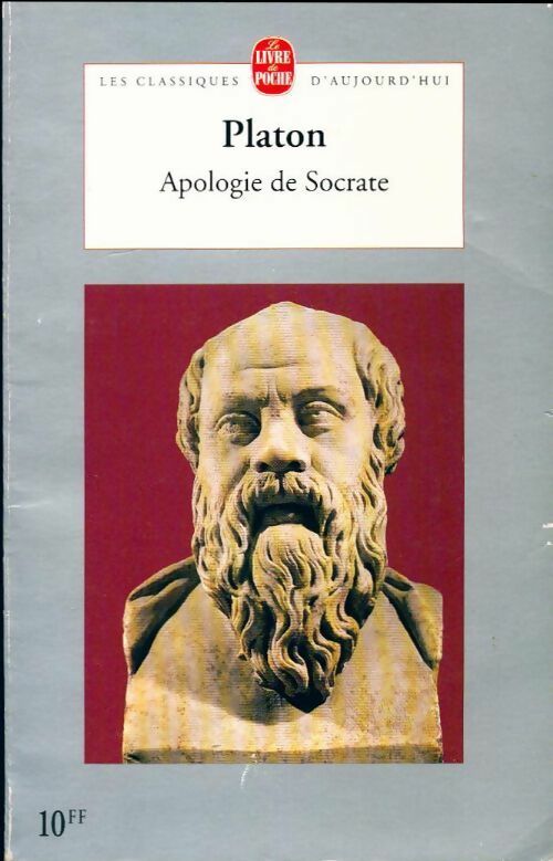 Apologie de Socrate - Platon -  Le Livre de Poche - Livre
