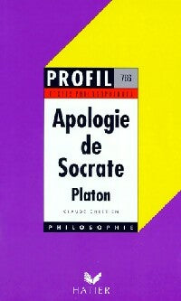Livrenpoche : Apologie de Socrate de Platon - Claude Chrétien - Livre
