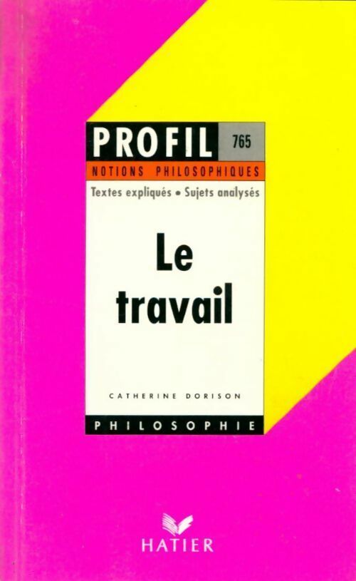 Livrenpoche : Le travail - Catherine Dorison - Livre