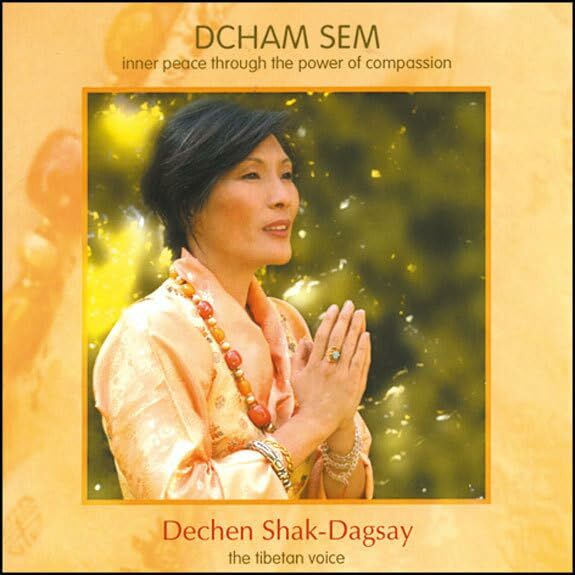 Livrenpoche : Dechen Shak Dagsay - Dcham sem - Dechen Shak Dagsay - CD