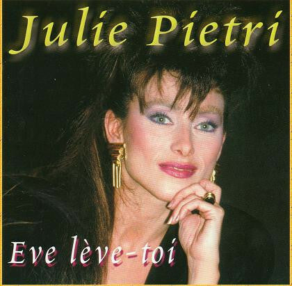 Livrenpoche : Julie Pietri - Eve Lève-toi - Julie Pietri - CD