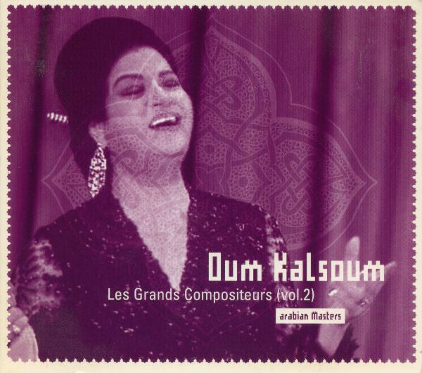 Livrenpoche : Oum Kalsoum* - Les Grands Compositeurs (Vol.2) - Oum Kalsoum - CD