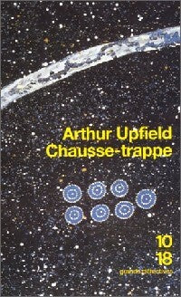 Livrenpoche : Chausse-Trappe - Arthur Upfield - Livre