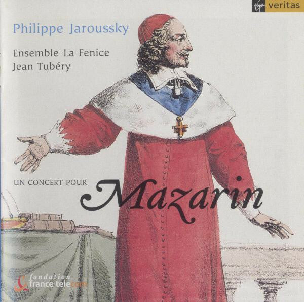 Livrenpoche : Philippe Jaroussky - Ensemble La Fenice - Jean Tubéry - Un Concert Pour Mazarin - Philippe Jaroussky - CD
