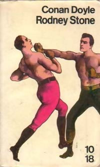 Rodney Stone ou les aventures d'un boxeur - Arthur Conan Doyle - Livre