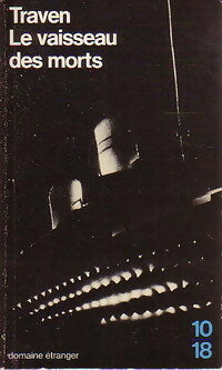 Livrenpoche : Le vaisseau des morts - B. Traven - Livre