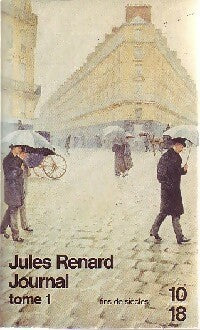 Livrenpoche : Journal Tome I : 1887-1895 - Jules Renard - Livre