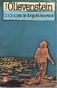 Livrenpoche : Il n'y a pas de drogués heureux - Dr Claude Olievenstein - Livre