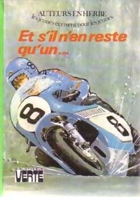 Livrenpoche : Et s'il n'en reste qu'un... - Auteurs en herbe - Livre