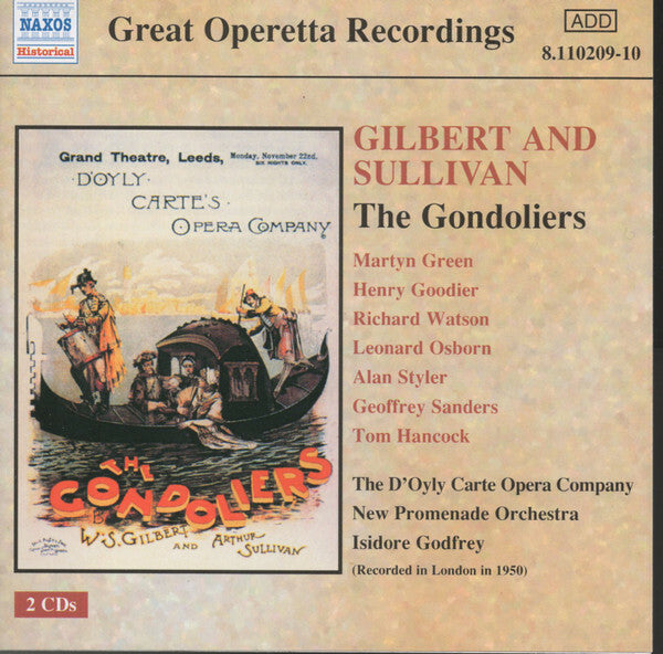 Livrenpoche : Gilbert & Sullivan, Martyn Green, Henry Goodier, Richard Watson (6), Leonard Osborn, Alan Styler, Geoffrey Sanders, Tom Hancock, The D'Oyly Carte Opera Company*, New Promenade Orchestra*, Isidore Godf - Gilbert & Sullivan, Martyn Green, Henry Goodier, Richard Watson (6), Leonard Osborn, Alan Styler, Geoffrey Sanders, Tom Hancock, The D'Oyly Carte Opera Company, New Promenade Orchestra, Isidore Godfrey - CD