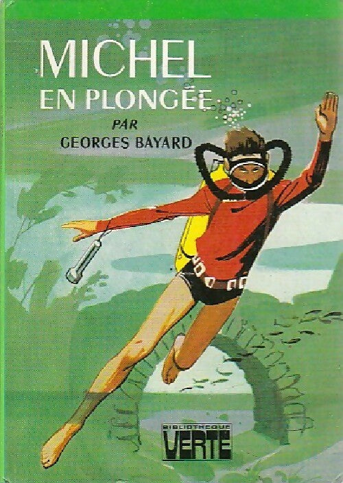 Livrenpoche : Michel en plongée - Georges Bayard - Livre