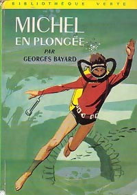 Livrenpoche : Michel en plongée - Georges Bayard - Livre