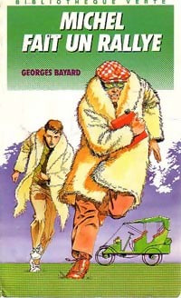 Livrenpoche : Michel fait un rallye - Georges Bayard - Livre