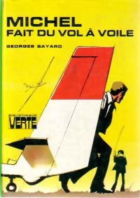 Michel fait du vol à voile - Georges Bayard - Livre
