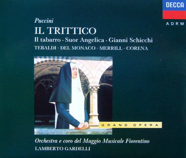 Livrenpoche : Puccini*, Tebaldi*, Del Monaco*, Merrill*, Corena*, Orchestra* E Coro Del Maggio Musicale Fiorentino, Lamberto Gardelli - Il Trittico: Il Tabarro ? Suor Angelica ? Gianni Schicchi - Puccini, Lamberto Gardelli, Tebaldi, Corena, Del Monaco, Merrill, Orchestra E Coro Del Maggio Musicale Fiorentino - CD