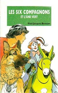 Livrenpoche : Les six compagnons et l'âne vert - Paul-Jacques Bonzon - Livre
