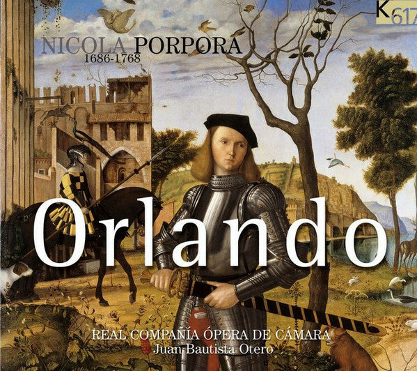 Livrenpoche : Nicola Porpora, Real Compañía Ópera de Cámara, Juan Bautista Otero - Orlando - Nicola Porpora, Real Compañía Ópera de Cámara, Juan Bautista Otero - CD