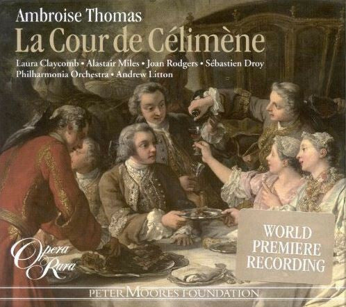 Livrenpoche : Laura Claycomb, Alastair Miles, Joan Rodgers, Sébastien Droy, Philharmonia Orchestra, The Geoffrey Mitchell Choir, Andrew Litton, Nicole Tibbels - La Cour de Célimène - Philharmonia Orchestra, Laura Claycomb, Alastair Miles, Joan Rodgers, Sébastien Droy, The Geoffrey Mitchell Choir, Andrew Litton, Nicole Tibbels - CD