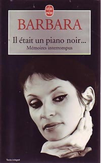Livrenpoche : Il était un piano noir... - Barbara - Livre
