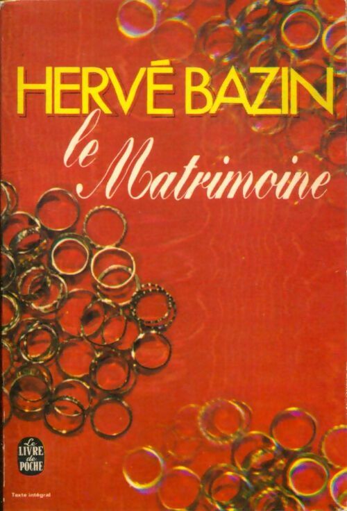 Livrenpoche : Le matrimoine - Hervé Bazin - Livre