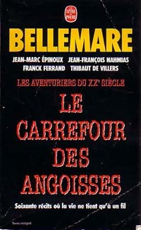 Livrenpoche : Le carrefour des angoisses - Pierre Bellemare - Livre