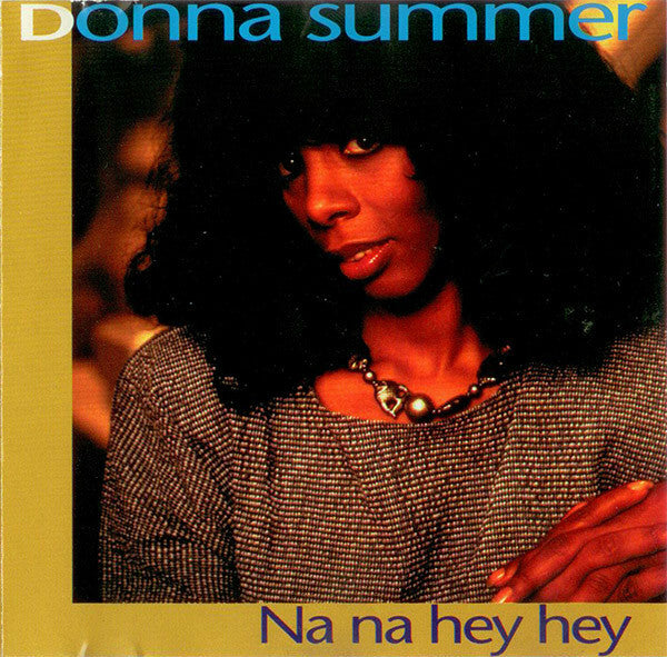 Livrenpoche : Donna Summer - Na Na Hey Hey - Donna Summer - CD