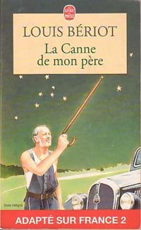 La canne de mon père - Louis Bériot - Livre