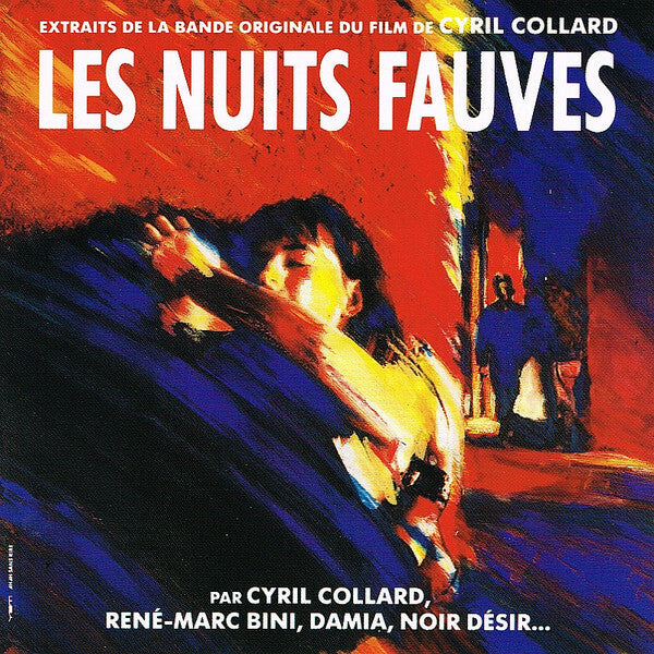 Livrenpoche : Collectif - Les Nuits Fauves - Extraits de la Bande Originale du Film de Cyril Collard - Collectif - CD